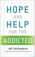Hope and Help for the Addicted
