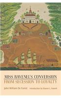 Miss Ravenel's Conversion from Secession to Loyalty