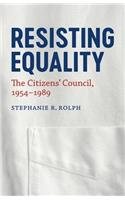 Resisting Equality