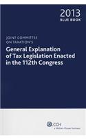 Joint Committee on Taxation's General Explanation of Tax Legislation Enacted in the 12th Congress
