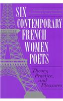 Six Contemporary French Women Poets