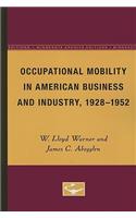 Occupational Mobility in American Business and Industry, 1928-1952