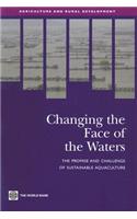Changing the Face of the Waters: The Promise and Challenge of Sustainable Aquaculture