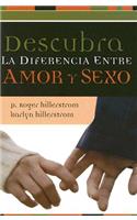 Descubra La Diferencia Entre Amor Y Sexo