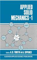 Applied Solid Mechanics: 1st Conference