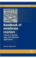 Handbook of Membrane Reactors: Reactor Types and Industrial Applications