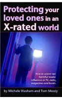 Protecting Those You Love in an X-Rated World