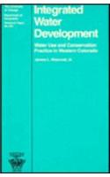 Integrated Water Development: Water Use and Conservation Practice in Western Colorado
