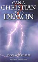 Can a Christian Have a Demon