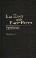 Idle Hands and Empty Hearts