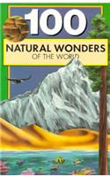 One Hundred Natural Wonders of the World