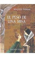 El Peso de Una Misa