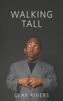 Walking Tall