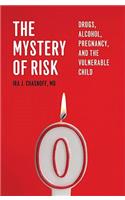 The Mystery of Risk