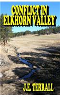 Conflict in Elkhorn Valley