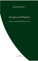 Kerygma and Prophecy