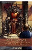 Jack Templar And The Lord Of The Werewolves