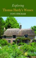 Exploring Thomas Hardy's Wessex