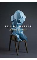 Beside Myself