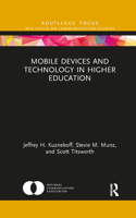 Mobile Devices and Technology in Higher Education