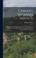 Camden's Britannia Abridg'd