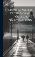 Historical Sketch of the Normal College, at Nashville, Tenn