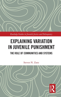 Explaining Variation in Juvenile Punishment