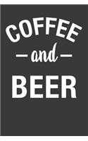 Coffee and Beer
