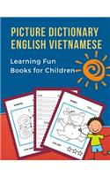 Picture Dictionary English Vietnamese Learning Fun Books for Children