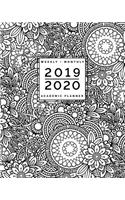 2019 2020 Weekly + Monthly Academic Planner: July to June Flowers + Mandala Coloring Doodles: Zentangle Adult Colouring Cover (8x10