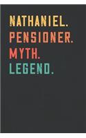 Nathaniel. Pensioner. Myth. Legend.