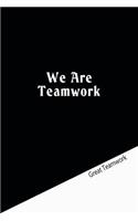 We Are Teamwork