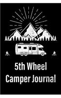5th Wheel Camper Journal