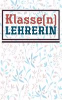 Klasse(n) Lehrerin