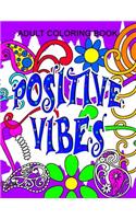Positive Vibes Adult Color Book