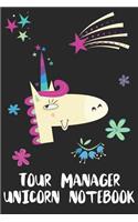 Tour Manager Unicorn Notebook: Blank Lined Journal Gift Idea