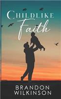 Childlike Faith