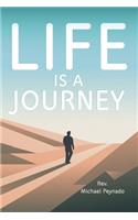 Life Is a Journey