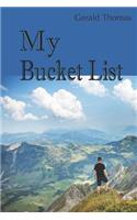 My Bucket List: A Motivational Journal for My Accomplishments