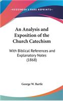 An Analysis and Exposition of the Church Catechism