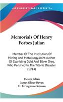 Memorials Of Henry Forbes Julian