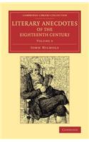 Literary Anecdotes of the Eighteenth Century