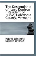 The Descendants of Isaac Denison