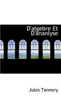 D'Algebre Et D'Ananlyse: (French)
