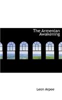 The Armenian Awakening