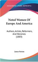Noted Women of Europe and America
