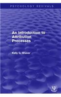 Introduction to Attribution Processes