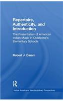 Repertoire, Authenticity and Introduction