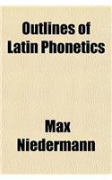 Outlines of Latin Phonetics