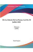 de La Liberte de La Presse, Loi Du 30 Juillet 1881